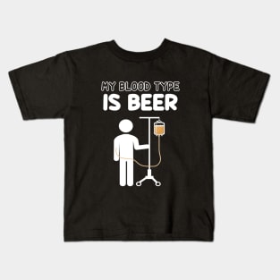 My blood type is beer Kids T-Shirt